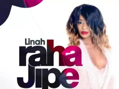 AUDIO Linah – Raha Jipe Mwenyewe Mp3 Download Side Makini Blog