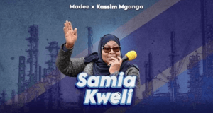 AUDIO | Madee X Kassim Mganga – Samia Kweli | Mp3 Download