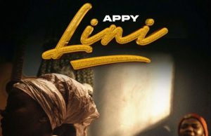 AUDIO: Appy – Lini Mp3 Download
