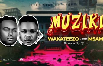 AUDIO | Wakateezo ft Msami – Muziki | Download