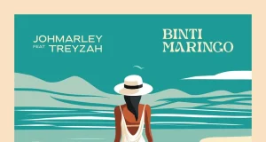 AUDIO | Johmarley ft Treyzah – Binti Maringo | Mp3 Download