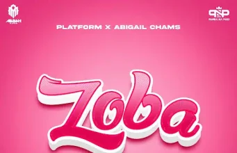 AUDIO | Platform Ft. Abigail Chams – Zoba | Mp3 Download