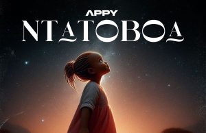 AUDIO | Appy – Ntatoboa | Mp3 Download