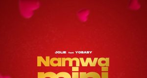 Jolie ft Yobaby – Namwamini