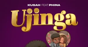 Kusah Ft Phina – Ujinga