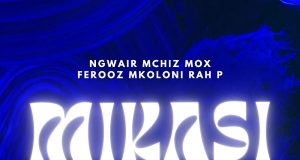 Ngwair ft. Mchiz Mox, Ferooz, Mkoloni & Rah P – Mikasi (Soft Version)