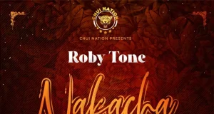 Roby Tone Ft Darassa – Nakacha