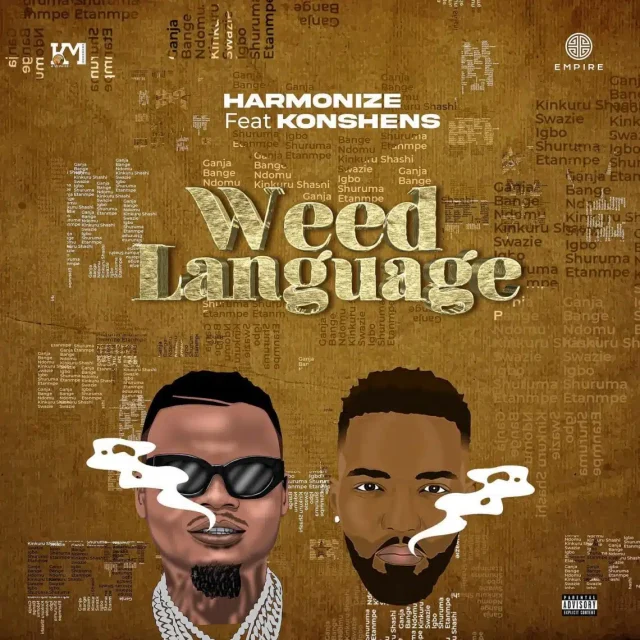 AUDIO: Harmonize Ft. Konshens – Weed Language Mp3 Download | Sidemakini.com