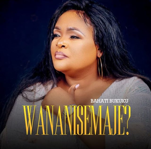 AUDIO Bahati Bukuku – Wananisemaje? Mp3 Download Side Makini Blog