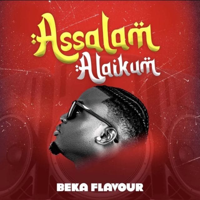 AUDIO Beka Flavour – Assalam Alaikum Mp3 Download Side Makini Blog AUDIO Beka Flavour – Assalam Alaikum Mp3 Download Side Makini Blog