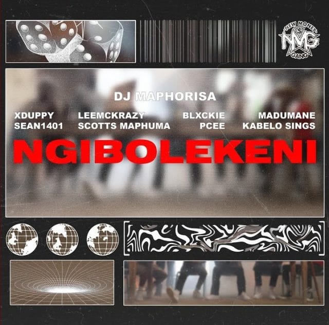 AUDIO DJ Maphorisa Ft Xduppy ,Scotts Maphuma, Sean 1401, LeeMcKrazy, Blxckie , Pcee,Madumane, Kabelo Sings – Ngibolekeni Mp3 Download Side Makini Blog AUDIO DJ Maphorisa Ft Xduppy ,Scotts Maphuma, Sean 1401, LeeMcKrazy, Blxckie , Pcee,Madumane, Kabelo Sings – Ngibolekeni Mp3 Download Side Makini Blog