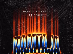 AUDIO Matutu Nyabange Ft. Desire – Namtaja Mp3 Download Side Makini Blog