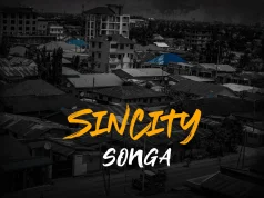 AUDIO Songa – Sin City Mp3 Download Side Makini Blog