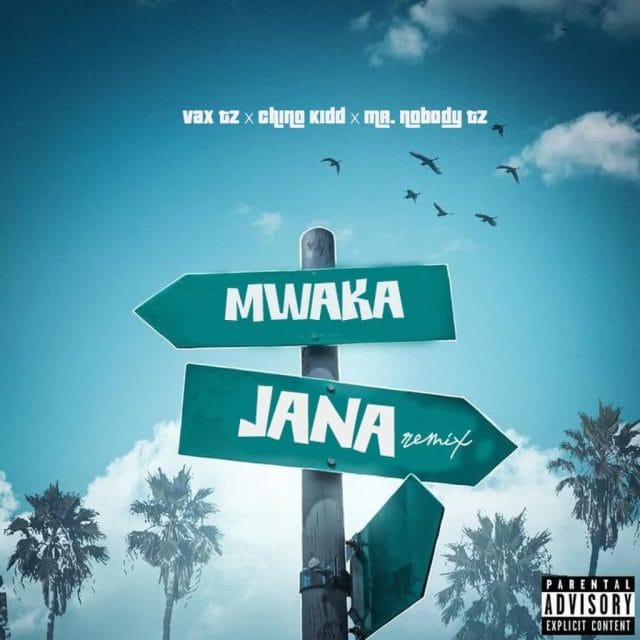 Vax-tz-X-Chino-Kidd-Mr.-Nobody-Tz-Mwaka-Jana-Remix-1024x1024