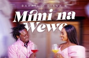 Bahati Ft Diana B – Mimi Na Wewe AUDIO Bahati Ft Diana B – Mimi Na Wewe Mp3 Download Side Makini Blog