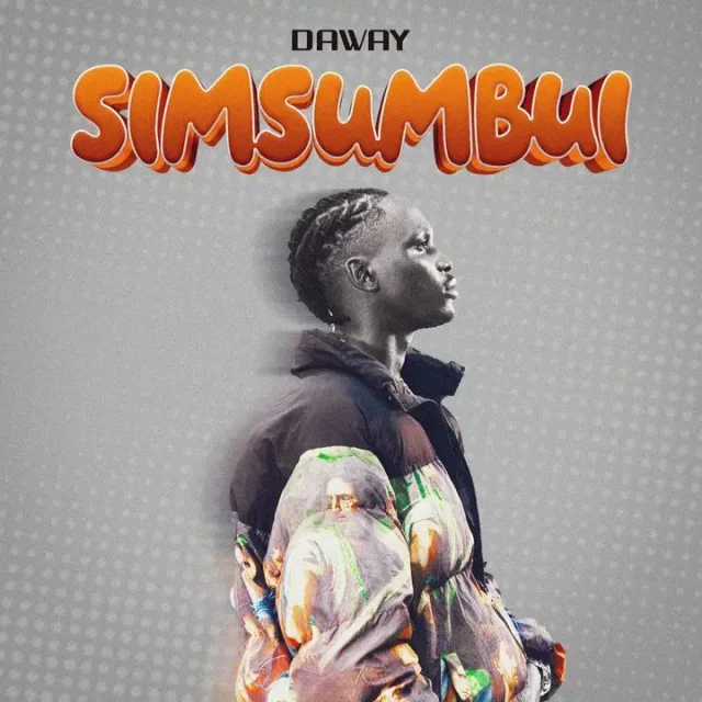 AUDIO Daway – Simsumbui Mp3 Download Side Makini Blog AUDIO Daway – Simsumbui Mp3 Download Side Makini Blog