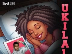 AUDIO Imuh – Ukilala Mp3 Download Side Makini Blog