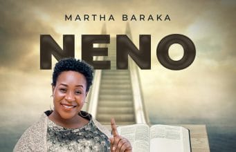 AUDIO Martha Baraka – Neno Mp3 Download Side Makini Blog