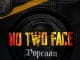 Popcaan – No Two Face AUDIO Popcaan – No Two Face Mp3 Download Side Makini Blog