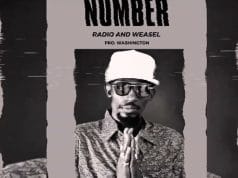 AUDIO Radio & Weasel – Number Mp3 Download Side Makini Blog