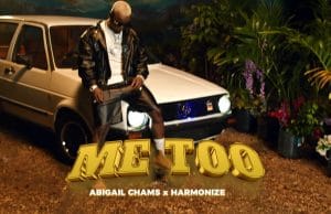 VIDEO: Abigail Chams X Harmonize – Me Too (Official Video) VIDEO Abigail Chams X Harmonize – Me Too (Official Video) Mp4 Download Side Makini Blog