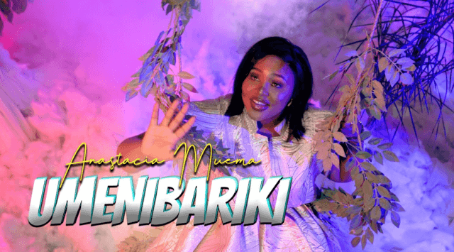 VIDEO Anastacia Muema – Umenibariki (Official Video) Mp4 Download Side Makini Blog VIDEO Anastacia Muema – Umenibariki (Official Video) Mp4 Download Side Makini Blog
