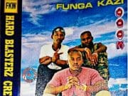 ALBUM Hard Blasters – Funga Kazi 2000 Mp3 Download Side Makini Blog