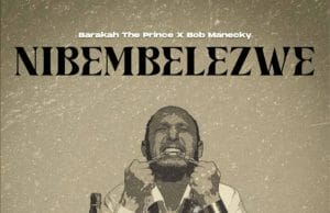 AUDIO Barakah The Prince x Bob Manecky – Nibembelezwe Mp3 Download Side Makini Blog