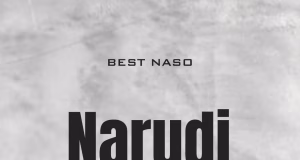 Best Naso – Narudi Kijijini AUDIO Best Naso – Narudi Kijijini Mp3 Download Side Makini Blog