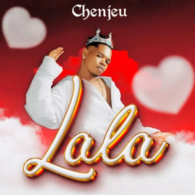 AUDIO Chenjeu – Lala Mp3 Download Side Makini Blog