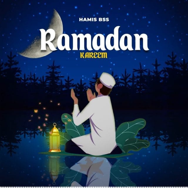 AUDIO Hamis BSS – Ramadan Kareem Mp3 Download Side Makini Blog AUDIO Hamis BSS – Ramadan Kareem Mp3 Download Side Makini Blog