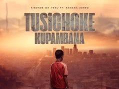 AUDIO Kibonge wa Yesu Ft Banana Zorro – Tusichoke Kupambana Mp3 Download Side Makini Blog
