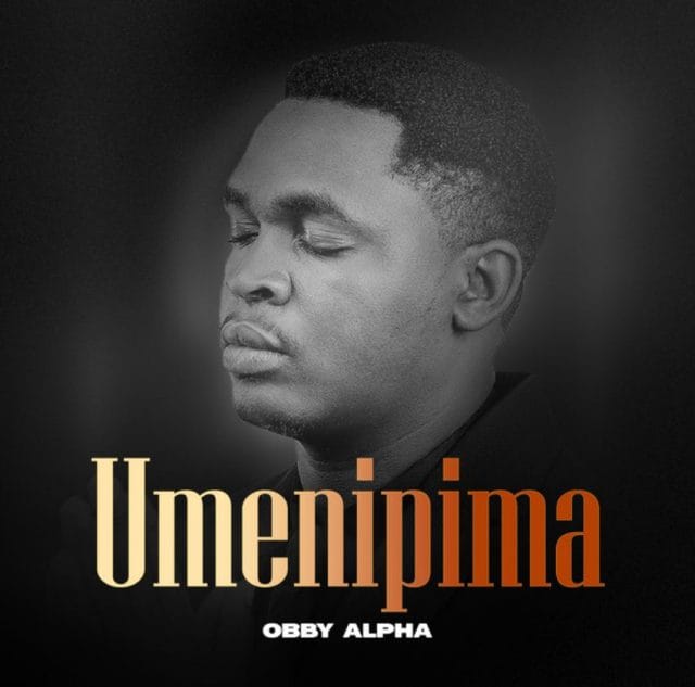 AUDIO Obby Alpha – Umenipima Mp3 Download Side Makini Blog AUDIO Obby Alpha – Umenipima Mp3 Download Side Makini Blog