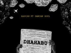 AUDIO Rapcha Ft. Damian Soul – Dhahabu Mp3 Download Side Makini Blog