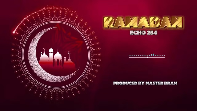 AUIDO Echo 254 – Ramadan Mp3 Download Side Makini Blog AUIDO Echo 254 – Ramadan Mp3 Download Side Makini Blog