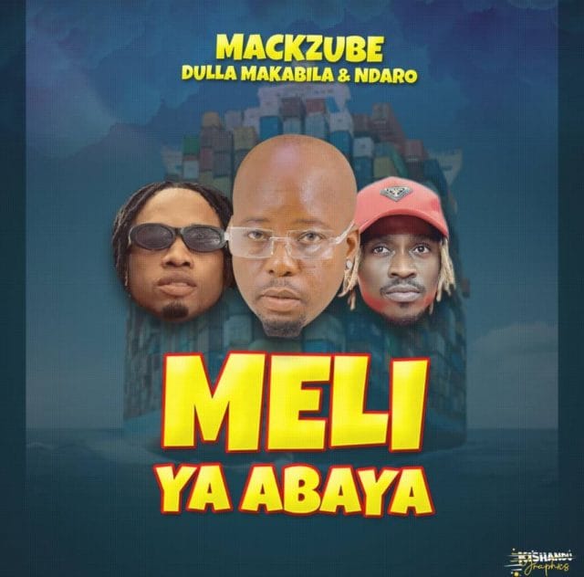 AUIDO Mack Zube X Dulla Makabila & Ndaro – Meli ya Abaya Mp3 Download Side Makini Blog