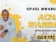 Sifaeli Mwabuka – Acha Waseme AUIDO Sifaeli Mwabuka – Acha Waseme Mp3 Download Side Makini Blog