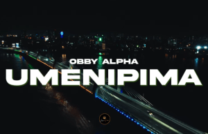 VIDEO Obby Alpha – Umenipima (Official Video) Mp4 Download Side Makini Blog