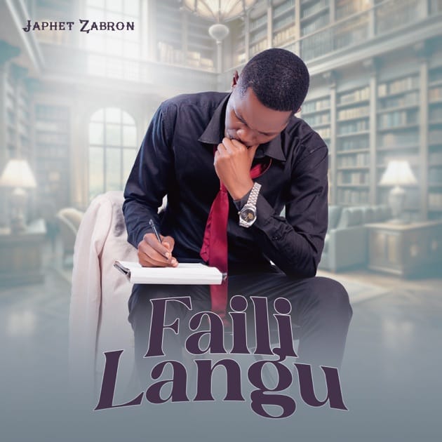 ALBUM Japhet Zabron – Faili Langu Official Album Artwork Cover Mp3 Download Side Makini Blog ALBUM Japhet Zabron – Faili Langu Official Album Artwork Cover Mp3 Download Side Makini Blog