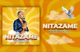 Addimirabis Michael – Nitazame AUDIO Addimirabis Michael (Addy Music) – Nitazame Mp3 Download Side Makini Blog
