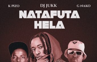 AUDIO DJ Jukk X K Pizo & G Nako – Natafuta Hela Mp3 Download Side Makini Blog
