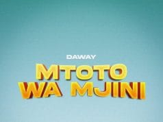 Daway – Mtoto Wa Mjini AUDIO Daway – Mtoto Wa Mjini Mp3 Download Side Makini Blog