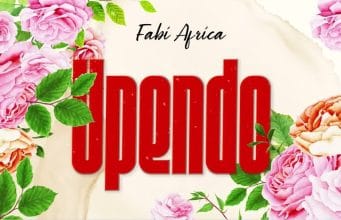 AUDIO Fabi Africa – Upendo Mp3 Download Side Makini Blog