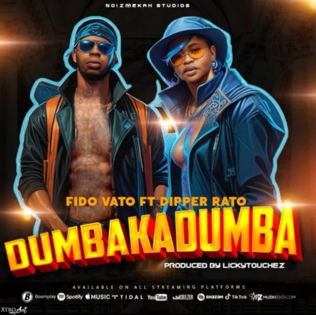 AUDIO Fido Vato Ft. Dipper Rato – DumbakaDumba Mp3 Download Side Makini Blog