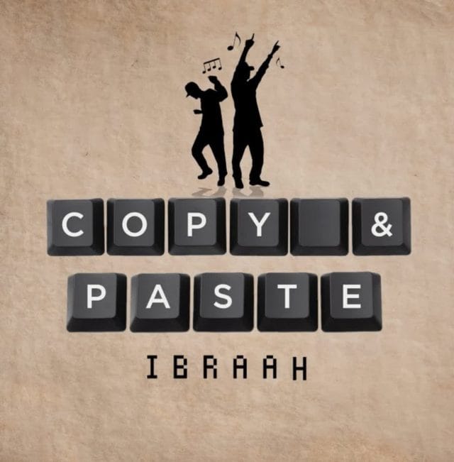 AUDIO Ibraah – Copy & Paste Mp3 Download Side Makini Blog