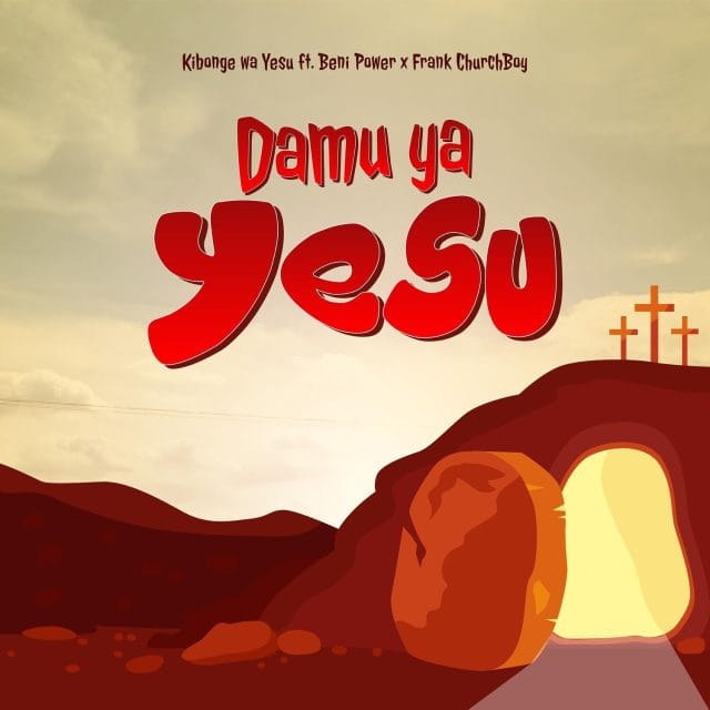 AUDIO Kibonge Wa Yesu Ft. Frank Churchboy & Beni Power – Damu Ya Yesu Mp3 Download Side Makini Blog AUDIO Kibonge Wa Yesu Ft. Frank Churchboy & Beni Power – Damu Ya Yesu Mp3 Download Side Makini Blog