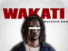 Mapanch BMB – Wakati AUDIO Mapanch BMB – Wakati Mp3 Download Side Makini Blog