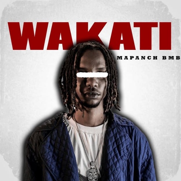 AUDIO Mapanch BMB – Wakati Mp3 Download Side Makini Blog AUDIO Mapanch BMB – Wakati Mp3 Download Side Makini Blog