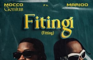 Mocco Genius Ft. Marioo – Fitingi AUDIO Mocco Genius Ft. Marioo – Fitingi Mp3 Download Side Makini Blog