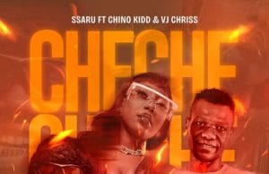 Ssaru Ft Chino Kidd & VJ Chriss – Cheche AUDIO Ssaru Ft Chino Kidd & VJ Chriss – Cheche Mp3 Download Side Makini Blog